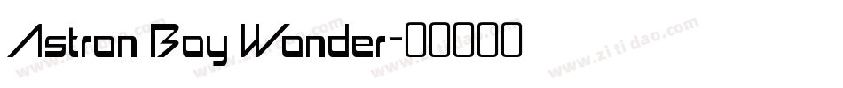 Astron Boy Wonder字体转换
